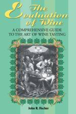 The Evaluation of Wine af John R Fischer