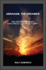 Abraham, the Dreamer af Rolf Gompertz