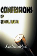 Confessions of Sexual Mania af Leslie Mae