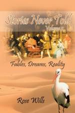 Stories Never Told Volume 2 af Rose Wills