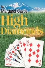 High Diamonds af Margaret Castle