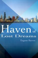 Haven of Lost Dreams af Eugene Barron