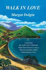 Walk in Love af Margot Dolgin