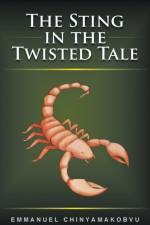 The Sting in the Twisted Tale af Emmanuel Chinyamakobvu