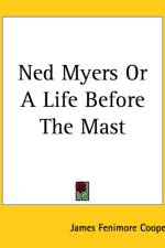 Ned Myers Or A Life Before The Mast af James Fenimore Cooper