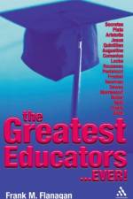 The Greatest Educators Ever af Dr Frank M. Flanagan