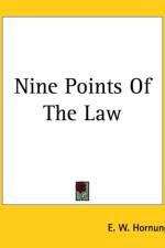 Nine Points Of The Law af E. W. Hornung