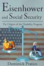 Eisenhower and Social Security af Dominick Pratico