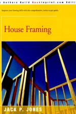 House Framing af Jack Payne Jones