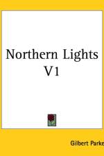 Northern Lights V1 af Gilbert Parker