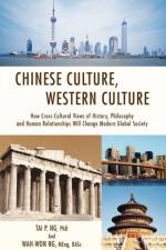 Chinese Culture, Western Culture af Tai P Ng