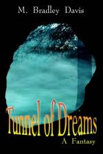 Tunnel of Dreams af M. Bradley Davis