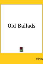 Old Ballads af Various