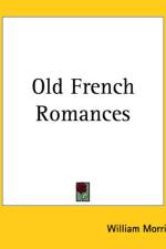 Old French Romances af William Morris