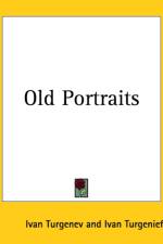 Old Portraits af Ivan Turgenev