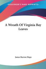 Wreath Of Virginia Bay Leaves af James Barron Hope
