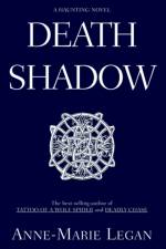 Death Shadow af Anne-Marie Legan