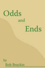 Odds and Ends af Bob Brackin