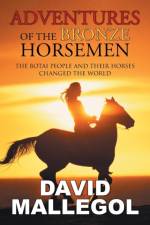 Adventures of the Bronze Horsemen af David Mallegol