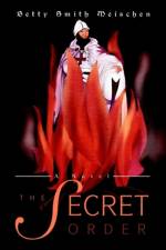 The Secret Order af Betty Smith Meischen