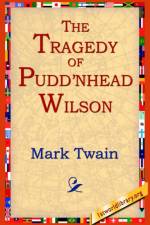 The Tragedy of Pudn'head Wilson af Mark Twain