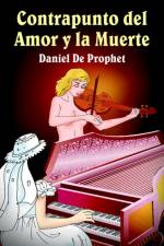 Contrapunto Del Amor Y La Muerte af Daniel de Prophet