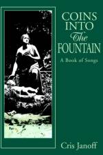 Coins Into The Fountain af Cris Janoff
