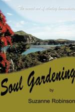Soul Gardening af Suzanne Robinson