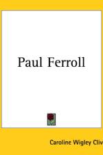 Paul Ferroll af Caroline Wigley Clive