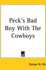Peck's Bad Boy With The Cowboys af George W. Peck
