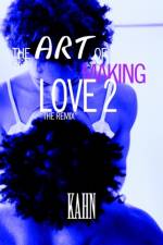 The Art of Making Love 2 af KAHN