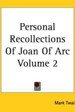 Personal Recollections Of Joan Of Arc Volume 2 af Mark Twain