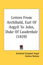 Letters From Archibald, Earl Of Argyll To John, Duke Of Lauderdale (1829) af Archibald Campbell Argyll