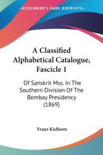 Classified Alphabetical Catalogue, Fascicle 1 af Franz Kielhorn
