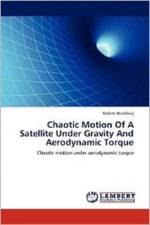 Chaotic Motion Of A Satellite Under Gravity And Aerodynamic Torque af Rashmi Bhardwaj