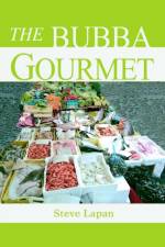 The Bubba Gourmet af Stephen Lapan