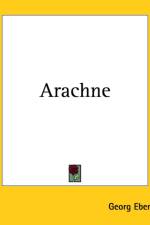 Arachne af Georg Ebers