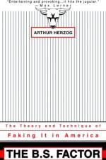 The B.S. Factor af Arthur Herzog