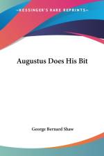 Augustus Does His Bit af George Bernard Shaw