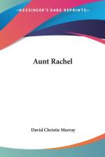 Aunt Rachel af David Christie Murray