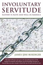 Involuntary Servitude af James (JIM) Roediger