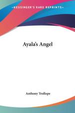 Ayala's Angel af Anthony Trollope