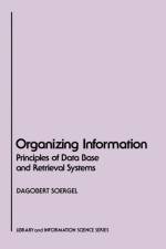 Organizing Information af Dagobert (University of Maryland Soergel