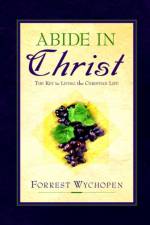 Abide In Christ af Forrest Wychopen