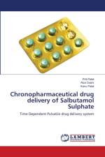 Chronopharmaceutical drug delivery of Salbutamol Sulphate af Priti Patel