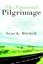 The Financial Pilgrimage af Sean K Mitchell