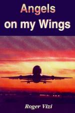 Angels on My Wings af Roger Vizi