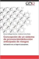 Concepcion de Un Sistema de Prevencion/Deteccion Anticipada de Riesgos af Monserrat Moguel Sanchez