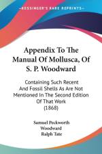 Appendix To The Manual Of Mollusca, Of S. P. Woodward af Samuel Peckworth Woodward