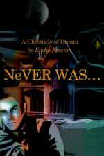 Never Was. . . af Eddie Newton